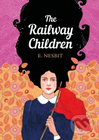 Kniha: The Railway Children (E. Nesbit). Penguin Books, 2019 Kniha: The Railway Children (E. Nesbit). Penguin Books, 2019