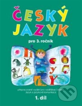 Kniha: Český jazyk pro 3.ročník (Hana Mikulenková). Prodos, 1997 Kniha: Český jazyk pro 3.ročník (Hana Mikulenková). Prodos, 1997