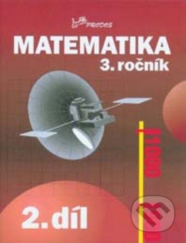 Kniha: Matematika 3. ročník (Hana Mikulenková a Josef Molnár). Prodos, 1997 Kniha: Matematika 3. ročník (Hana Mikulenková a Josef Molnár). Prodos, 1997