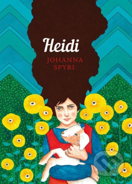 Kniha: Heidi (Johanna Spyri). Penguin Books, 2019 Kniha: Heidi (Johanna Spyri). Penguin Books, 2019
