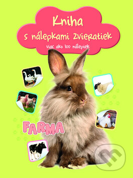 Kniha: Kniha s nálepkami zvieratiek: Farma (YoYo Books). YoYo Books, 2019 Kniha: Kniha s nálepkami zvieratiek: Farma (YoYo Books). YoYo Books, 2019