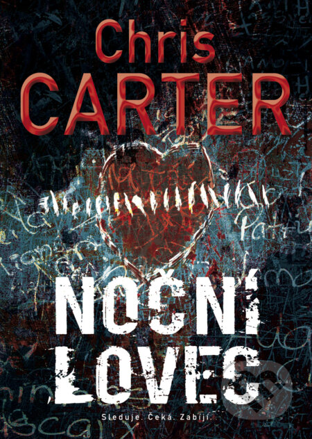 Kniha: Noční lovec (Chris Carter). BB/art, 2019 Kniha: Noční lovec (Chris Carter). BB/art, 2019