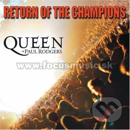 Hudobné CD: Queen/Paul Rodgers: Return Of The Champions (Hudobné albumy). Hudobné albumy, 2012 Hudobné CD: Queen/Paul Rodgers: Return Of The Champions (Hudobné albumy). Hudobné albumy, 2012