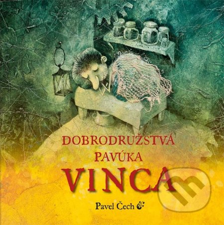 Kniha: Dobrodružstvá pavúka Vinca (Pavel Čech). Petrkov, 2019 Kniha: Dobrodružstvá pavúka Vinca (Pavel Čech). Petrkov, 2019