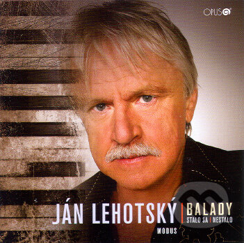 Hudební CD: Janko Lehotský: Balady - Stalo sa / nestalo (Hudobné albumy). Hudobné albumy, 2008 Hudební CD: Janko Lehotský: Balady - Stalo sa / nestalo (Hudobné albumy). Hudobné albumy, 2008