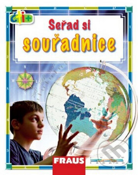 Kniha: Čti+ Seřaď si souřadnice (Fraus). Fraus, 2008 Kniha: Čti+ Seřaď si souřadnice (Fraus). Fraus, 2008