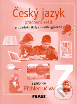 Kniha: Český jazyk 7 pro základní školy a víceletá gymnázia (Renata Teršová a Zdeňka Krausová). Fraus, 2006 Kniha: Český jazyk 7 pro základní školy a víceletá gymnázia (Renata Teršová a Zdeňka Krausová). Fraus, 2006