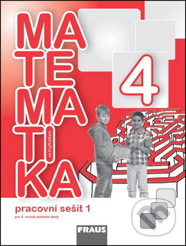 Kniha: Matematika se čtyřlístkem 4/1.díl Pracovní sešit (Marie Kozlová, Šárka Pěchoučková a Alena Rakoušová). Fraus, 2014 Kniha: Matematika se čtyřlístkem 4/1.díl Pracovní sešit (Marie Kozlová, Šárka Pěchoučková a Alena Rakoušová). Fraus, 2014