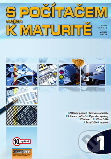 Kniha: S počítačem nejen k maturitě 1 (Michal Jiříček a Pavel Navrátil). Computer Media, 2018 Kniha: S počítačem nejen k maturitě 1 (Michal Jiříček a Pavel Navrátil). Computer Media, 2018