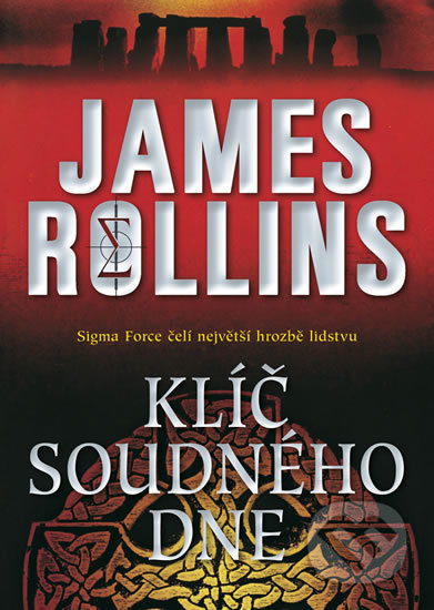 Kniha: Klíč soudného dne (James Rollins). BB/art, 2019 Kniha: Klíč soudného dne (James Rollins). BB/art, 2019