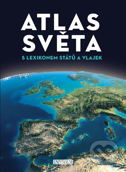 Kniha: Atlas světa (Universum). Universum, 2019 Kniha: Atlas světa (Universum). Universum, 2019