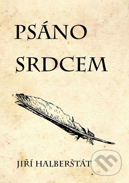 E-kniha: Psáno srdcem (Jiří Halberštát). E-knihy jedou E-kniha: Psáno srdcem (Jiří Halberštát). E-knihy jedou