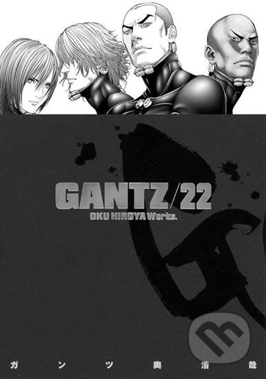 Kniha: Gantz 22 (Hiroja Oku). Crew, 2019 Kniha: Gantz 22 (Hiroja Oku). Crew, 2019