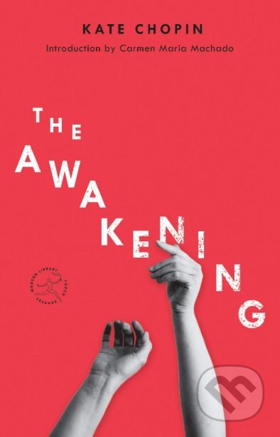 Kniha: The Awakening (Kate Chopin). Crown & Andrews, 2019 Kniha: The Awakening (Kate Chopin). Crown & Andrews, 2019