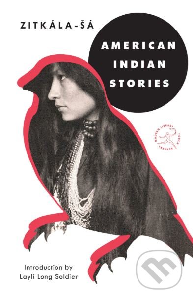 Kniha: American Indian Stories (Zitkála-Šá). Modern Books, 2019 Kniha: American Indian Stories (Zitkála-Šá). Modern Books, 2019