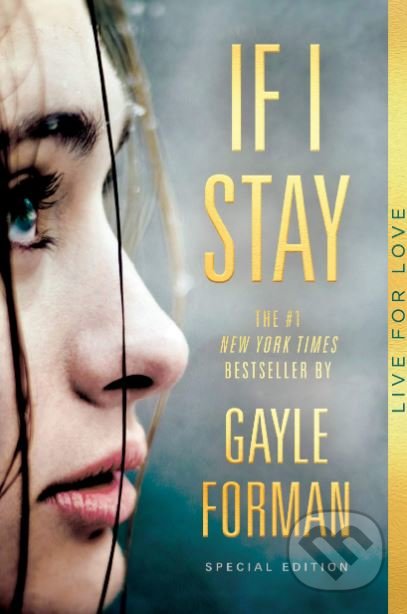 Kniha: If I Stay (Gayle Forman). Penguin Books, 2019 Kniha: If I Stay (Gayle Forman). Penguin Books, 2019