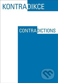 Kniha: Kontradikce / Contradictions 1-2/2018 (Joe Grim Feinberg). Filosofia, 2019 Kniha: Kontradikce / Contradictions 1-2/2018 (Joe Grim Feinberg). Filosofia, 2019