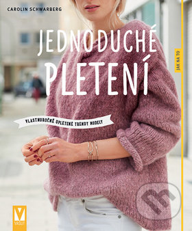 Kniha: Jednoduché pletení (Carolin Schwarbergová). Vašut, 2018 Kniha: Jednoduché pletení (Carolin Schwarbergová). Vašut, 2018