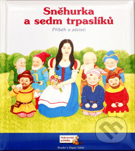 Kniha: Sněhurka a sedm trpaslíků (Reader´s Digest Výběr). Reader´s Digest Výběr, 2011 Kniha: Sněhurka a sedm trpaslíků (Reader´s Digest Výběr). Reader´s Digest Výběr, 2011