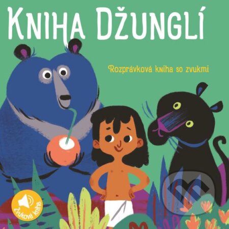 Kniha: Zvuková rozprávková kniha: Kniha Džunglí (YoYo Books). YoYo Books, 2019 Kniha: Zvuková rozprávková kniha: Kniha Džunglí (YoYo Books). YoYo Books, 2019