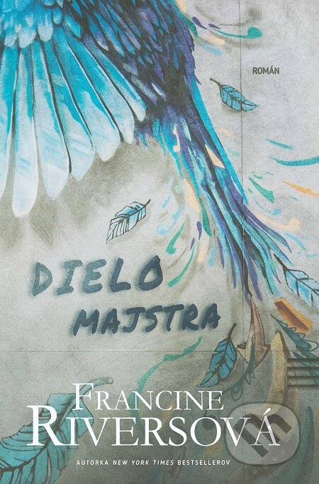 E-kniha: Dielo majstra (Francine Rivers). Kumran, 2018 E-kniha: Dielo majstra (Francine Rivers). Kumran, 2018