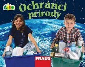 Kniha: Čti+ Ochránci přírody (Fraus). Fraus, 2008 Kniha: Čti+ Ochránci přírody (Fraus). Fraus, 2008