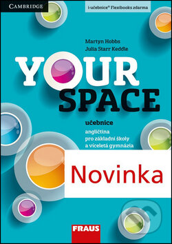 Kniha: Your Space 2 Učebnice (Helena Wdowyczynová, Julia Starr Keddle a Martyn Hobbs). Fraus, 2015 Kniha: Your Space 2 Učebnice (Helena Wdowyczynová, Julia Starr Keddle a Martyn Hobbs). Fraus, 2015