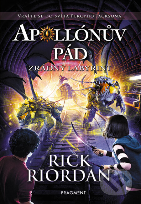 E-kniha: Apollónův pád: Zrádný labyrint (Rick Riordan). Nakladatelství Fragment, 2018 E-kniha: Apollónův pád: Zrádný labyrint (Rick Riordan). Nakladatelství Fragment, 2018