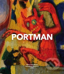 Kniha: Portman (Bronislava Rokytová a Vilma Hubáčková). Arbor vitae, 2019 Kniha: Portman (Bronislava Rokytová a Vilma Hubáčková). Arbor vitae, 2019