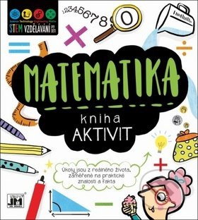 Kniha: Kniha aktivit: Matematika (Jiří Models). Jiří Models, 2019 Kniha: Kniha aktivit: Matematika (Jiří Models). Jiří Models, 2019
