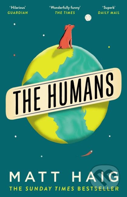Kniha: The Humans (Matt Haig). Canongate Books, 2018 Kniha: The Humans (Matt Haig). Canongate Books, 2018