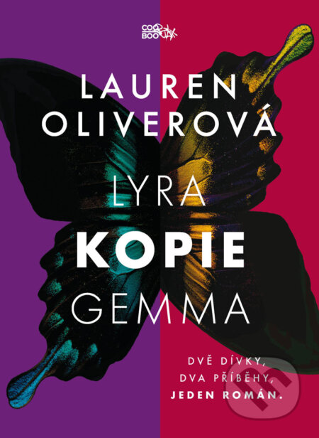 E-kniha: Kopie (Lauren Oliver). CooBoo CZ, 2019 E-kniha: Kopie (Lauren Oliver). CooBoo CZ, 2019