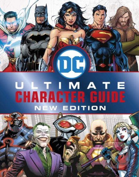 Kniha: DC Comics Ultimate Character Guide (Melanie Scott). Dorling Kindersley, 2019 Kniha: DC Comics Ultimate Character Guide (Melanie Scott). Dorling Kindersley, 2019