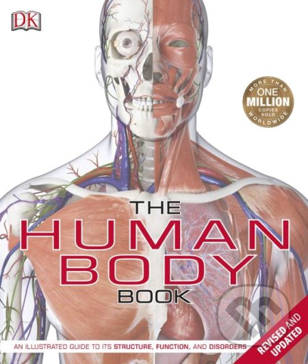 Kniha: The Human Body Book (Richard Walker). Dorling Kindersley, 2019 Kniha: The Human Body Book (Richard Walker). Dorling Kindersley, 2019