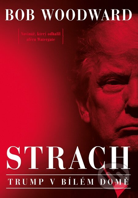 E-kniha: Strach (Bob Woodward). Bourdon, 2019 E-kniha: Strach (Bob Woodward). Bourdon, 2019