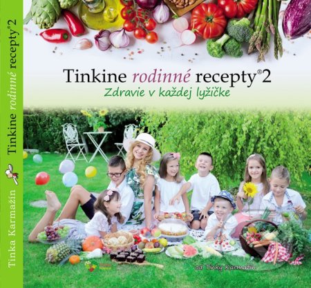 Kniha: Tinkine rodinné recepty 2 (Tinka Karmažín). Neografia, 2019 Kniha: Tinkine rodinné recepty 2 (Tinka Karmažín). Neografia, 2019
