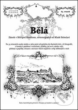 Kniha: Bělá (Rostislav Vojkovský). Putujme, 2014 Kniha: Bělá (Rostislav Vojkovský). Putujme, 2014