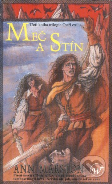 Kniha: Meč a stín (Marston Ann). Wales, 2003 Kniha: Meč a stín (Marston Ann). Wales, 2003
