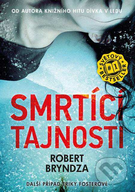 E-kniha: Smrtící tajnosti (Robert Bryndza). Grada, 2019 E-kniha: Smrtící tajnosti (Robert Bryndza). Grada, 2019
