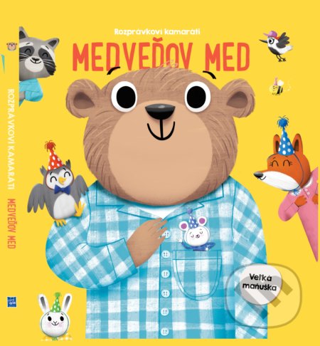 Kniha: Rozprávkoví kamaráti: Medveďov med (YoYo Books). YoYo Books, 2019 Kniha: Rozprávkoví kamaráti: Medveďov med (YoYo Books). YoYo Books, 2019