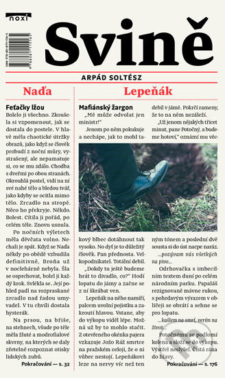 Kniha: Svině (Arpád Soltész). NOXI, 2019 Kniha: Svině (Arpád Soltész). NOXI, 2019