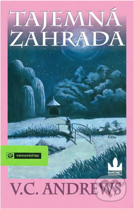Kniha: Tajemná zahrada (V. C. Andrews). , 2001 Kniha: Tajemná zahrada (V. C. Andrews). , 2001