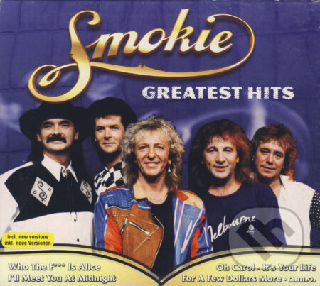 Hudobné CD: Smokie: Greatest Hits (EuroTrend). EuroTrend, 2010 Hudobné CD: Smokie: Greatest Hits (EuroTrend). EuroTrend, 2010