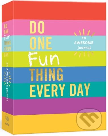 Kniha: Do One Fun Thing Every Day (Dian G. Smith a Robie Rogge). Pisces Books, 2019 Kniha: Do One Fun Thing Every Day (Dian G. Smith a Robie Rogge). Pisces Books, 2019