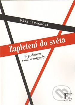 Kniha: Zapletení do světa (Dáša Beracková). Pistorius & Olšanská, 2010 Kniha: Zapletení do světa (Dáša Beracková). Pistorius & Olšanská, 2010