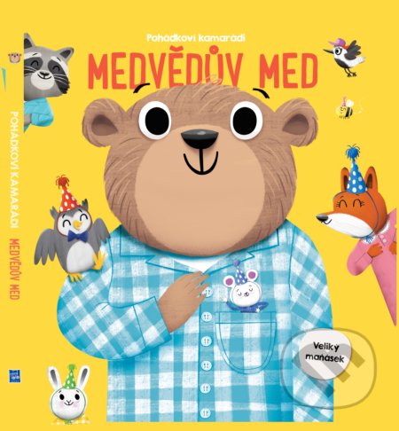 Kniha: Pohádkoví kamarádi: Medvědův med (YoYo Books). YoYo Books, 2019 Kniha: Pohádkoví kamarádi: Medvědův med (YoYo Books). YoYo Books, 2019