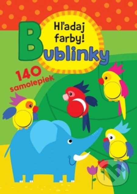 Kniha: Hľadaj farby! – Bublinky (Svojtka&Co.). Svojtka&Co., 2019 Kniha: Hľadaj farby! – Bublinky (Svojtka&Co.). Svojtka&Co., 2019