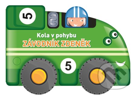 Kniha: Kola v pohybu: Závodník Zdeněk (YoYo Books). YoYo Books, 2019 Kniha: Kola v pohybu: Závodník Zdeněk (YoYo Books). YoYo Books, 2019