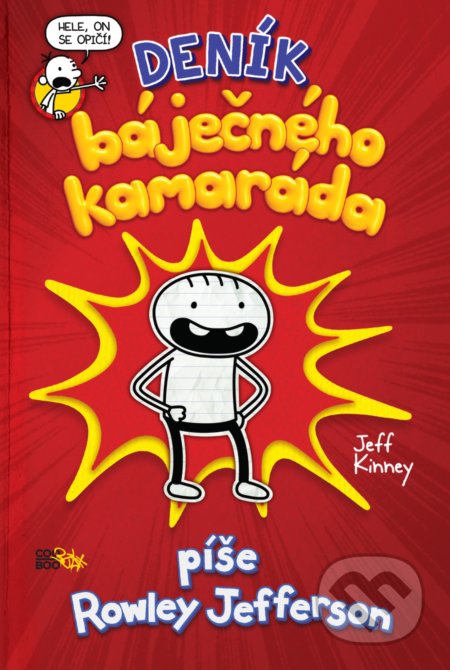 Kniha: Deník báječného kamaráda (Jeff Kinney). CooBoo CZ, 2019 Kniha: Deník báječného kamaráda (Jeff Kinney). CooBoo CZ, 2019