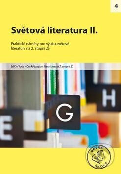 Kniha: Světová literatura II. pro 2. stupeň ZŠ (Raabe). Raabe, 2012 Kniha: Světová literatura II. pro 2. stupeň ZŠ (Raabe). Raabe, 2012
